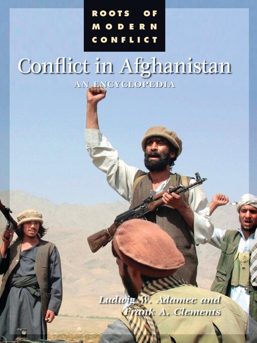 Title details for Conflict in Afghanistan by Frank A. Clements - Available